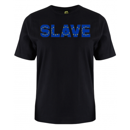printed word  t-shirt - eu flag - Slave
